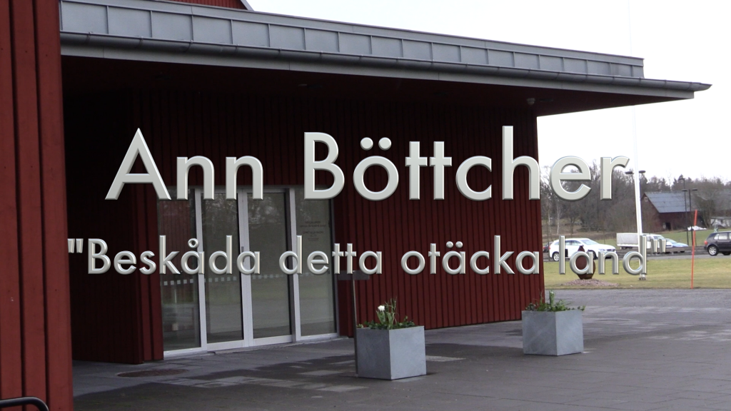 Ann Böttcher "Beskåda detta otäcka land"
