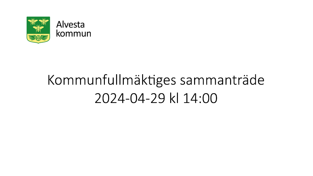 Alvesta kommunfullmäktige 29 april 2024