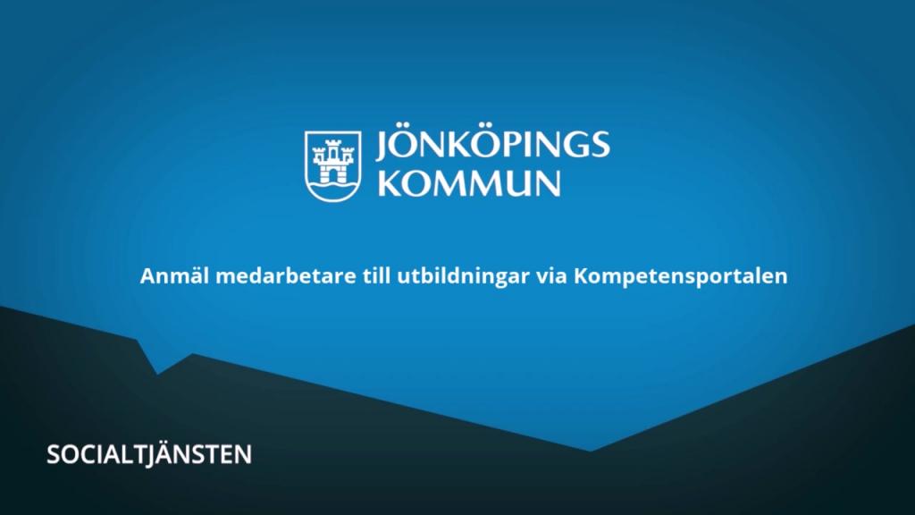 Anmäl medarbetare via Kompetensportalen