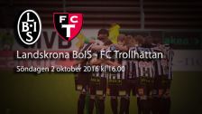 Landskrona BoIS - FC Trollhättan