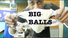 BIG SMELLY BALLS !