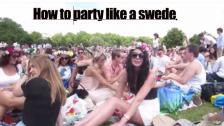 PARTY LIKE A SWEDE !