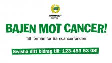 Bajen mot cancer - stötta Barncancerfondens verksamhet!